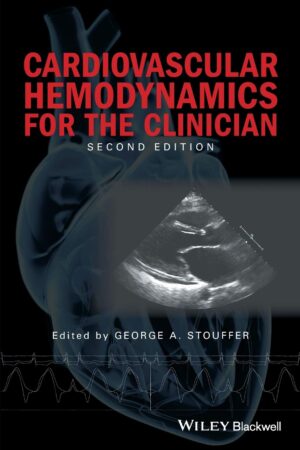 Cardiovascular Hemodynamics for the Clinician