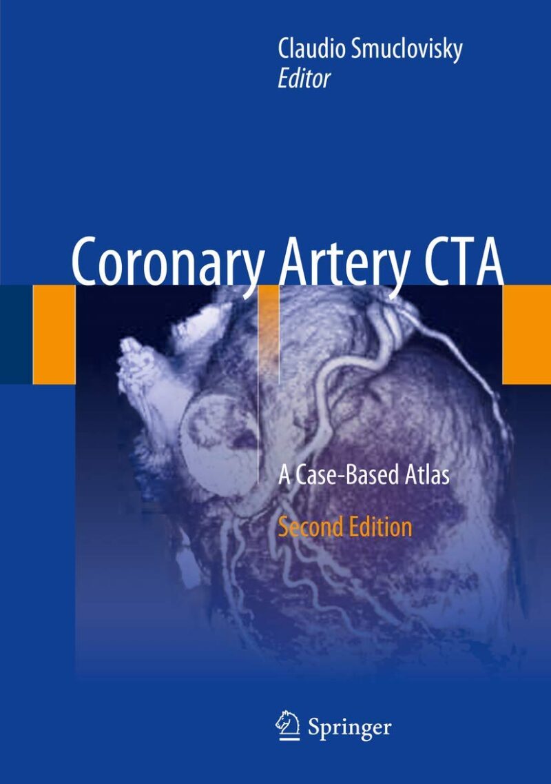 Coronary Artery CTA: A Case-Based Atlas