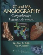 Ct And Mr Angiography: Comprehensive Vascular Assessment