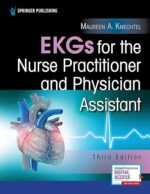 EKGs for the Nurse Practitioner and Physician Assistant