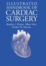 Illustrated Handbook of Cardiac Surgery (Applied Mathematical Sciences; 109)