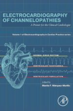 Electrocardiography of Channelopathies: A Primer for the Clinical Cardiologist (Electrocardiography in Cardiac Practice)