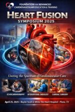 Foundation for Advanced Cardiovascular Education and Training Heart Fusion Symposium 2025