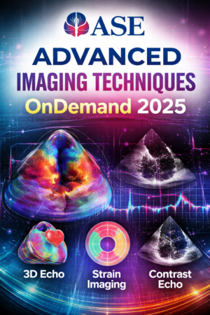 ASE Advanced Imaging Techniques OnDemand 2025
