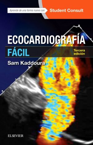 Ecocardiografía fácil + StudentConsult (3ª ed.)