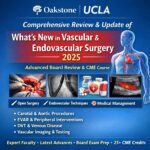 Oakstone Comprehensive Review and Update of What’s New in Vascular and Endovascular Surgery 2025