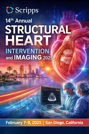 Scripps 14th Annual Structural Heart Intervention and Imaging 2025