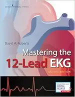 Mastering the 12-Lead EKG, 2nd Edition (Original PDF from Publisher)