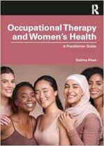 Occupational Therapy and Women?s Health (Original PDF from Publisher)