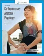 Cardiopulmonary Anatomy & Physiology: Essentials of Respiratory Care, 7th Edition (Original PDF from Publisher)