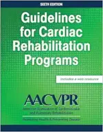 Guidelines for Cardiac Rehabilitation Programs, 6th Edition (Original PDF from Publisher)