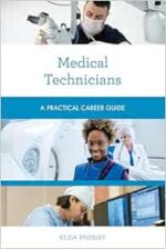 Medical Technicians: A Practical Career Guide (Practical Career Guides) (Original PDF from Publisher)