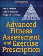 Advanced Fitness Assessment and Exercise Prescription, 9th Edition (Original PDF from Publisher)