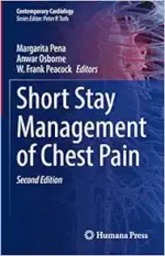 Short Stay Management of Chest Pain (Contemporary Cardiology), 2nd Edition (Original PDF from Publisher)