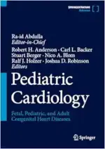 Pediatric Cardiology: Fetal, Pediatric, and Adult Congenital Heart Diseases (Original PDF from Publisher)