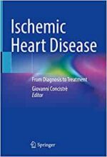 Ischemic Heart Disease: From Diagnosis to Treatment (Original PDF from Publisher)