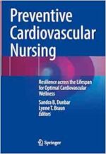 Preventive Cardiovascular Nursing: Resilience across the Lifespan for Optimal Cardiovascular Wellness (Original PDF from Publisher)