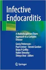 Infective Endocarditis: A Multidisciplinary Team Approach to a Complex Disease (Original PDF from Publisher)