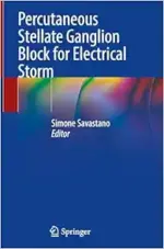 Percutaneous Stellate Ganglion Block for Electrical Storm (Original PDF from Publisher)
