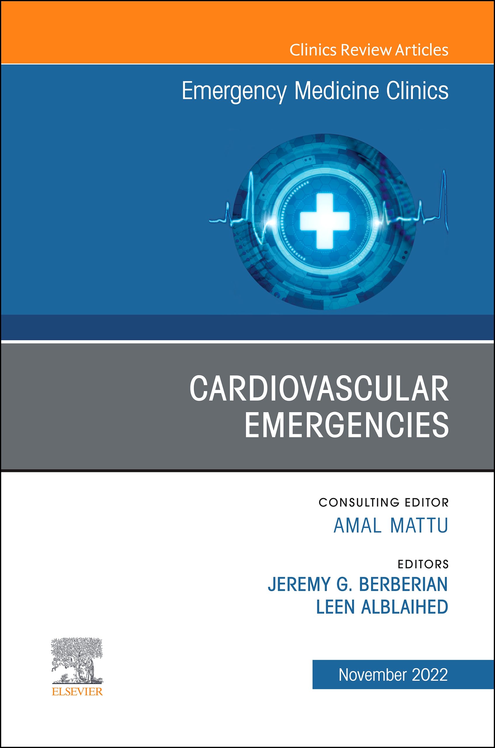 Cardiovascular Emergencies, An Issue of Emergency Medicine Clinics of North America (Original PDF from Publisher)