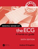 Making Sense of the ECG, 6th Edition (Original PDF from Publisher)