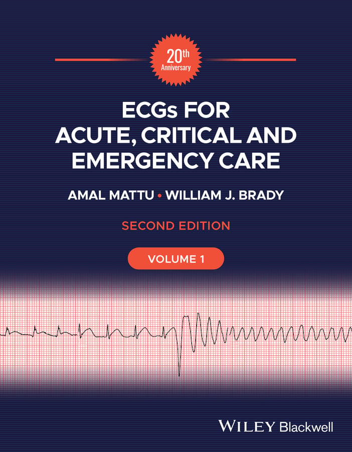 ECGs for Acute, Critical and Emergency Care, Volume 1, 20th Anniversary, 2ed (Original PDF from Publisher)