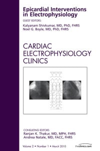 Epicardial Interventions in Electrophysiology, An Issue of Cardiac Electrophysiology Clinics (Original PDF from Publisher)