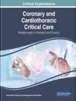 Coronary and Cardiothoracic Critical Care: Breakthroughs in Research and Practice (Original PDF from Publisher)