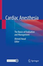Cardiac Anesthesia: The Basics of Evaluation and Management (Original PDF from Publisher)