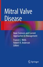 Mitral Valve Disease: Basic Sciences and Current Approaches to Management (Original PDF from Publisher)