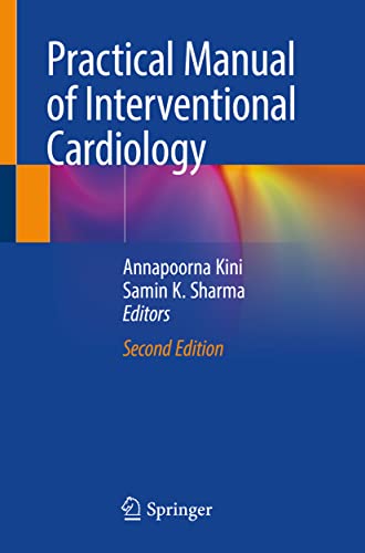 Practical Manual of Interventional Cardiology, 2nd Edition (Original PDF from Publisher)