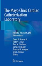 The Mayo Clinic Cardiac Catheterization Laboratory: History, Research, and Innovations (Original PDF from Publisher)