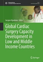 Global Cardiac Surgery Capacity Development in Low and Middle Income Countries (Sustainable Development Goals Series) (Original PDF from Publisher)