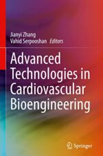 Advanced Technologies in Cardiovascular Bioengineering (Original PDF from Publisher)