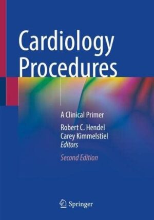 Cardiology Procedures: A Clinical Primer, 2nd Edition (Original PDF from Publisher)