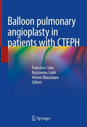 Balloon pulmonary angioplasty in patients with CTEPH (Original PDF from Publisher)