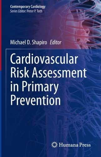 Cardiovascular Risk Assessment in Primary Prevention (Contemporary Cardiology) (Original PDF from Publisher)