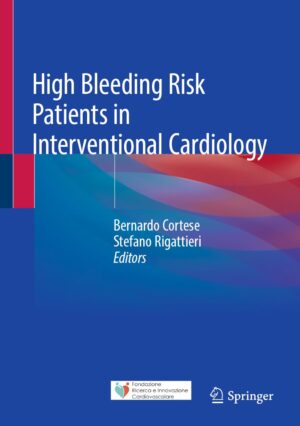 High Bleeding Risk Patients in Interventional Cardiology (Original PDF from Publisher)