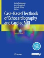 Case-Based Textbook of Echocardiography and Cardiac MRI, 2026th Edition (Original PDF from Publisher)