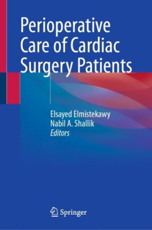 Perioperative Care of Cardiac Surgery Patients (Original PDF from Publisher)