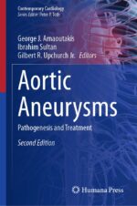 Aortic Aneurysms: Pathogenesis and Treatment (Contemporary Cardiology), 2nd Edition (Original PDF from Publisher)