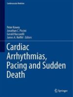 Cardiac Arrhythmias, Pacing and Sudden Death (Cardiovascular Medicine) (Original PDF from Publisher)