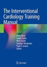The Interventional Cardiology Training Manual (Original PDF from Publisher)