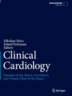 Clinical Cardiology: Diseases of the Heart, Circulation and Vessels close to the Heart, 2025th Edition (Original PDF from Publisher)