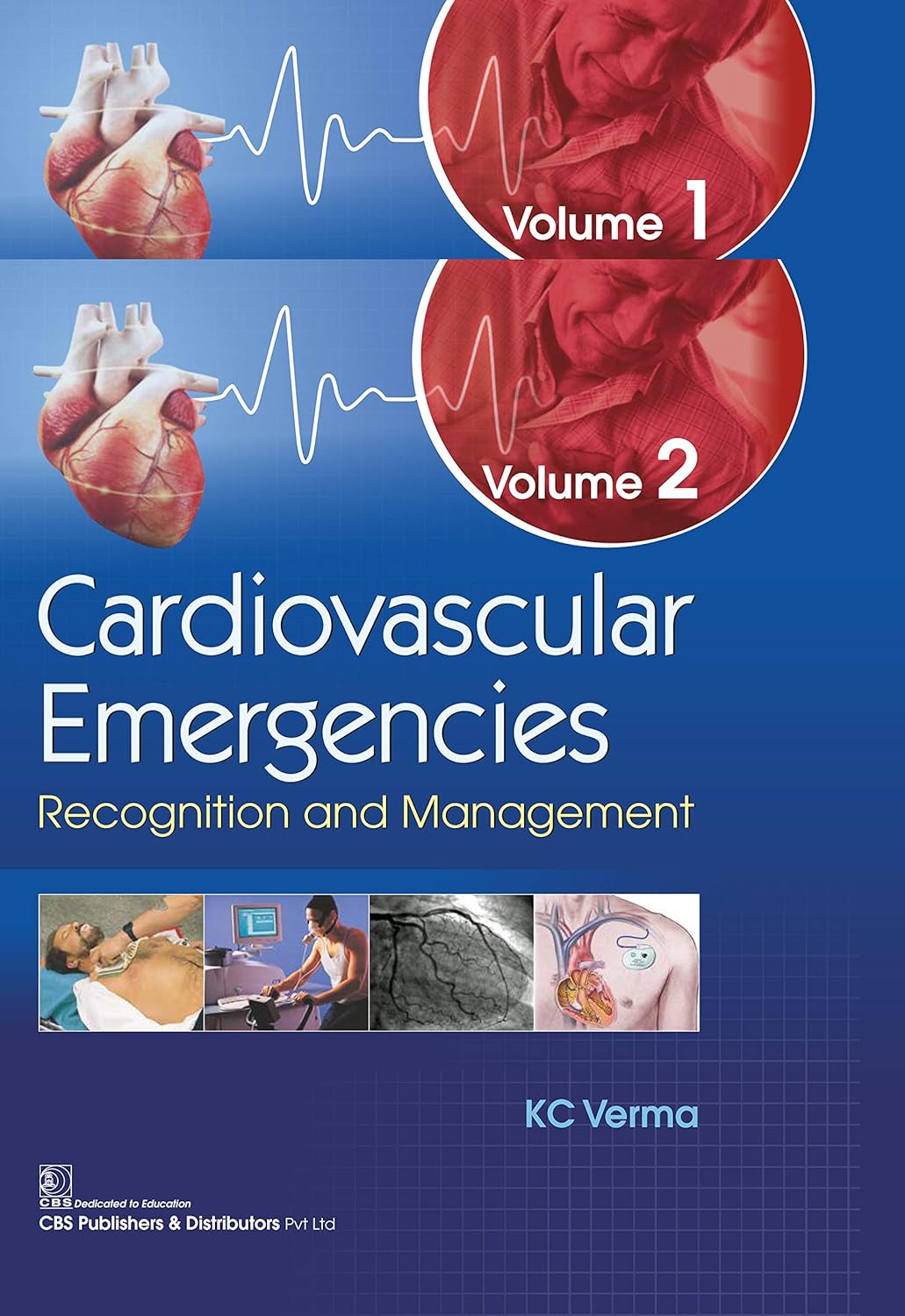 Cardiovascular Emergencies Recognition and Management Volume 1 and Vol. II (Original PDF from Publisher)