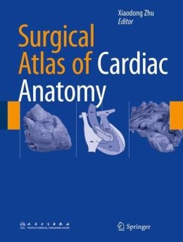 Surgical Atlas of Cardiac Anatomy (Original PDF from Publisher)
