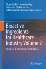 Bioactive Ingredients for Healthcare Industry Volume 2: Advances in Therapeutic Applications (Original PDF from Publisher)