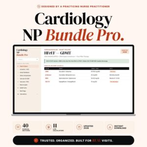 Cardiology NP Clinical Reference Guide, Cardiac Cheat Sheet & Treatment Tool for Nurse Practitioners, 40 Sections + 11 Calculators