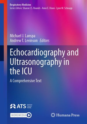 Echocardiography and Ultrasonography in the ICU: A Comprehensive Text, With Online Files